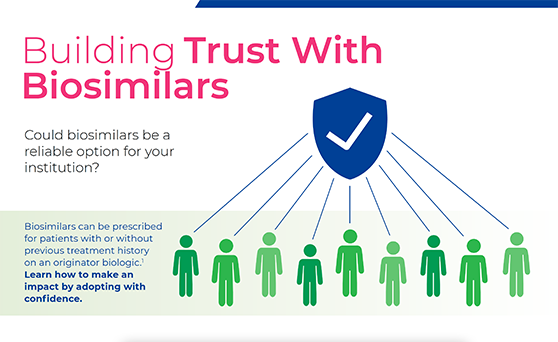 Clinical Considerations for Biosimilars